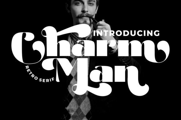 Charm Man: The Retro Display Font That Gave My Small Business a Polished Look