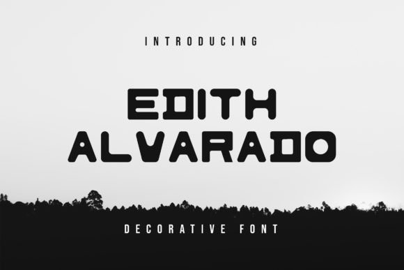 Edith Alvarado Font: A Display Typeface for Campaigns