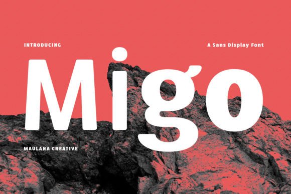 Migo Font: A Modern Sans Display Typeface for Makers