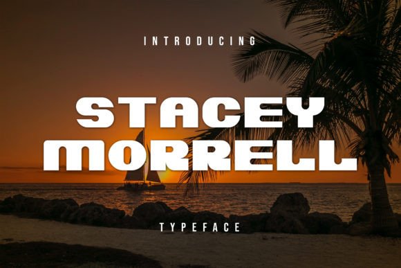 Stacey Morrell Font Review: Bold Display Type for Branding