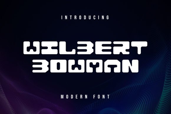 Wilbert Bowman Font: A Quirky Display Typeface for Branding